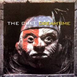 The Cult : Dreamtime